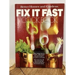 1st Edition 1979 Fix it Fast Cookbook Better Homes and Garden.